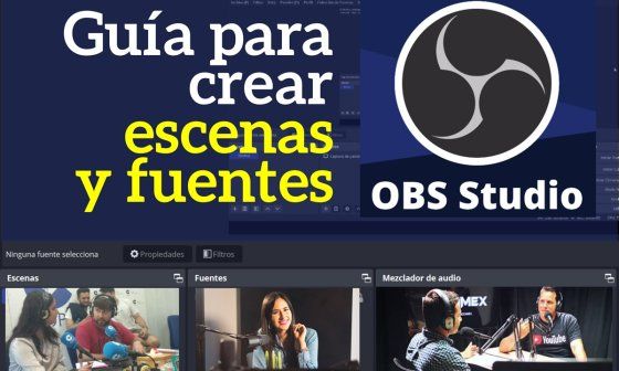 Pauta. Guía de OBS Studio para crear escenas y fuentes